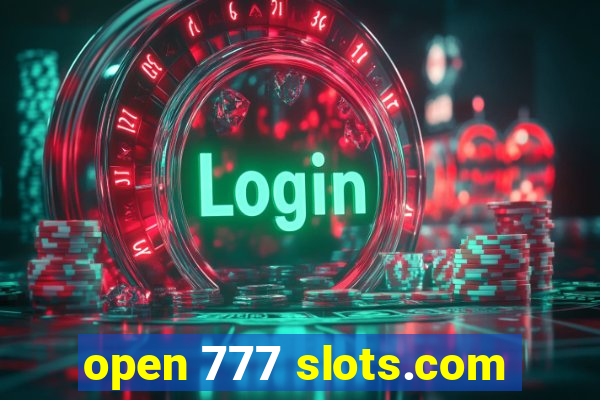 open 777 slots.com